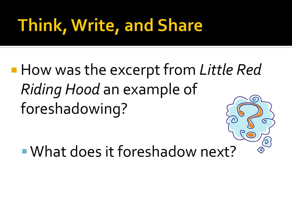 Foreshadowing. - ppt download Which Sentence From The Excerpt Uses Foreshadowing
