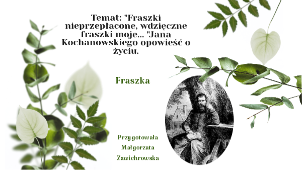 Fraszki Jana Kochanowskiego Cechy Gatunkowe Fraszki Jana Kochanowskiego