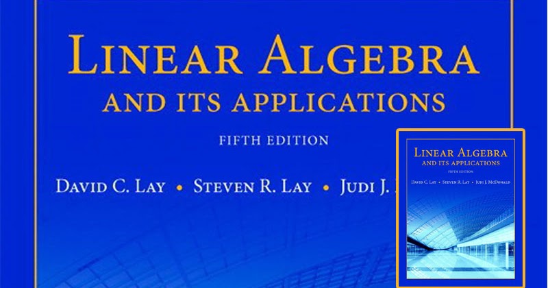 Free PDF Textbooks Download: Linear Algebra and Its Applications 5th Linear Algebra And Its Applications 5th Ed Pdf