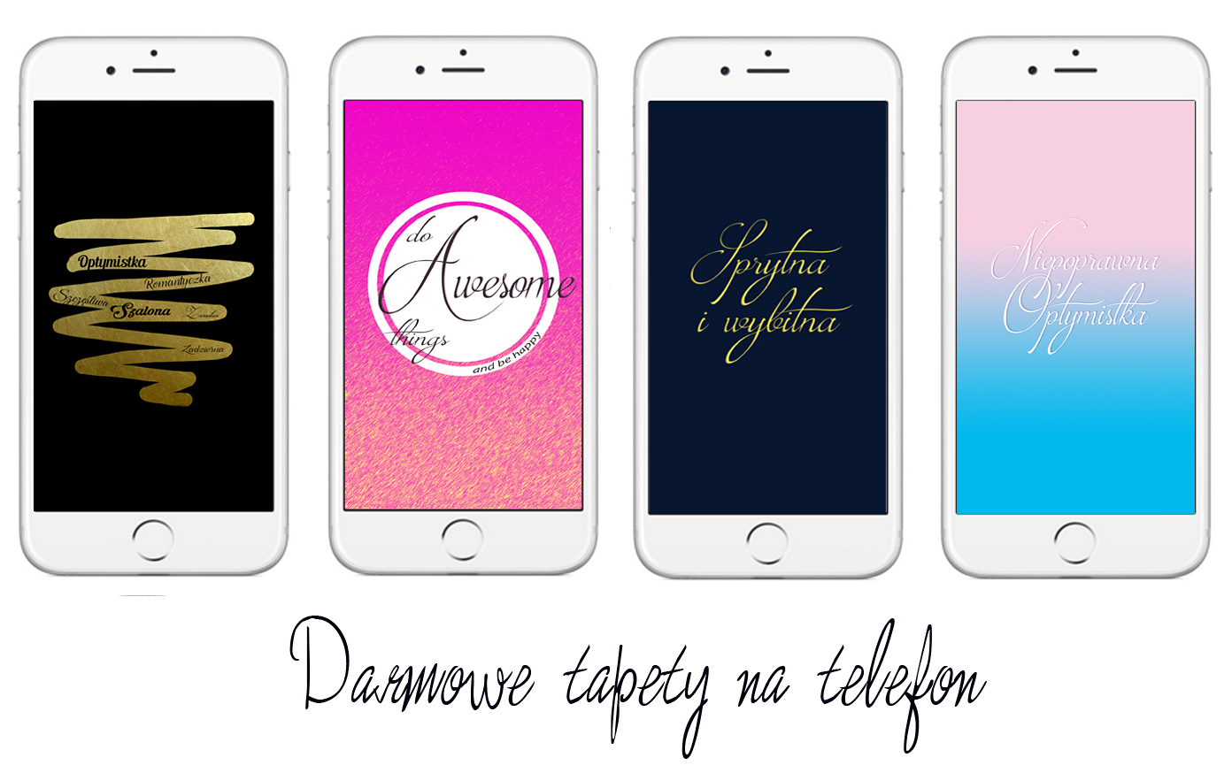Fresja: Darmowe tapety na telefon z napisami. Cytaty Tapety Na Telefon Z Napisami