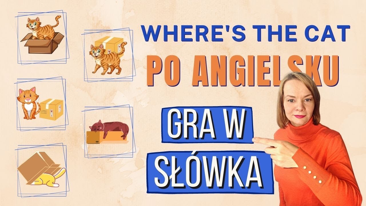 Gdzie jest kot po angielsku | GRA W SŁÓWKA dla dzieci na IN ON UNDER Jak Jest Po Angielsku Kot