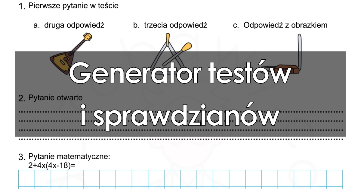 Generator Testow I Sprawdzianow Za Darmo