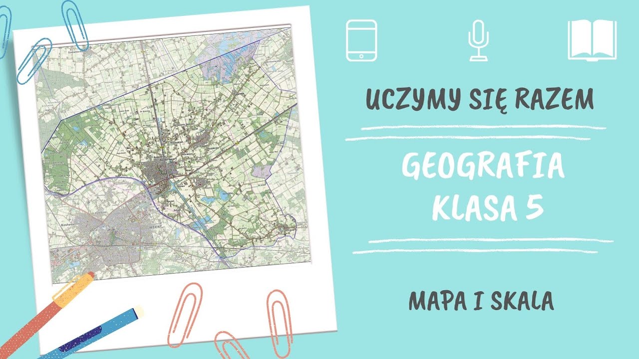 Geografia klasa 5. Mapa i skala. Uczymy się razem - YouTube Geografia Klasa 5 Sprawdziany Mapa I Skala
