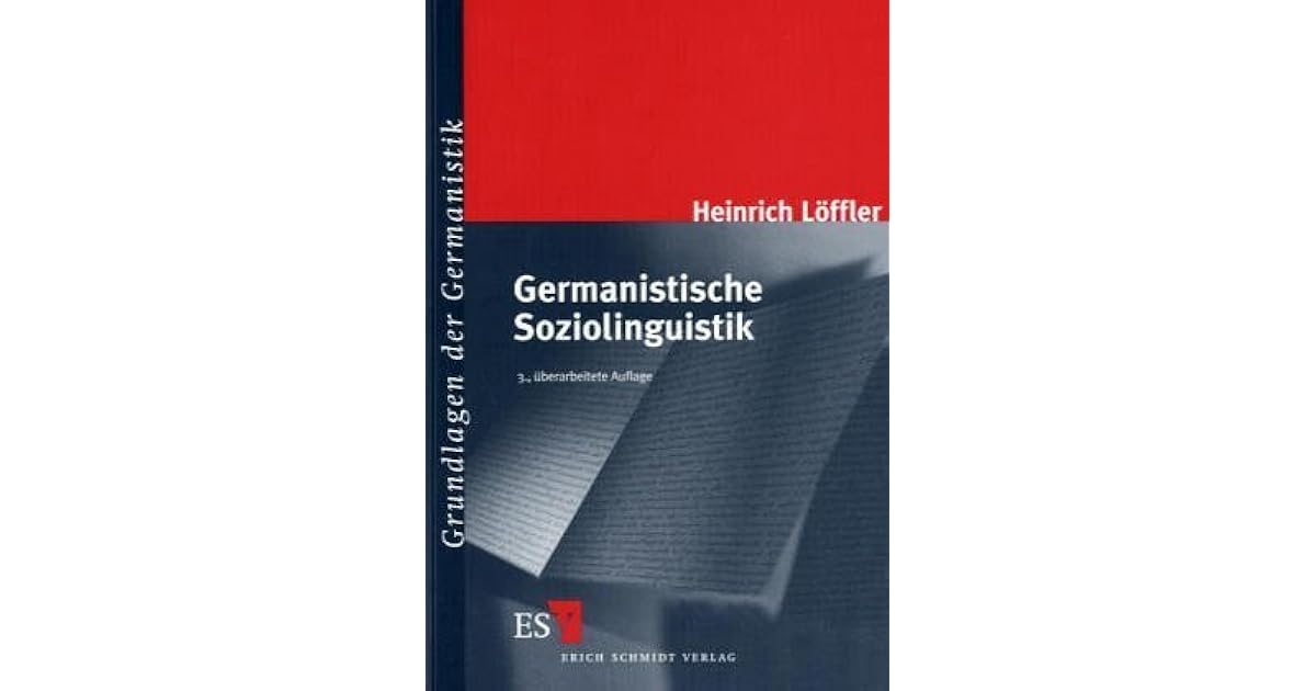 Germanistische Soziolinguistik Heinrich Löffler Pdf