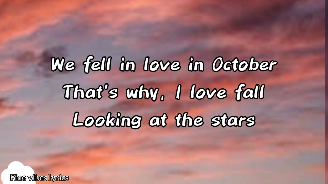 We Fall In Love In October Tekst