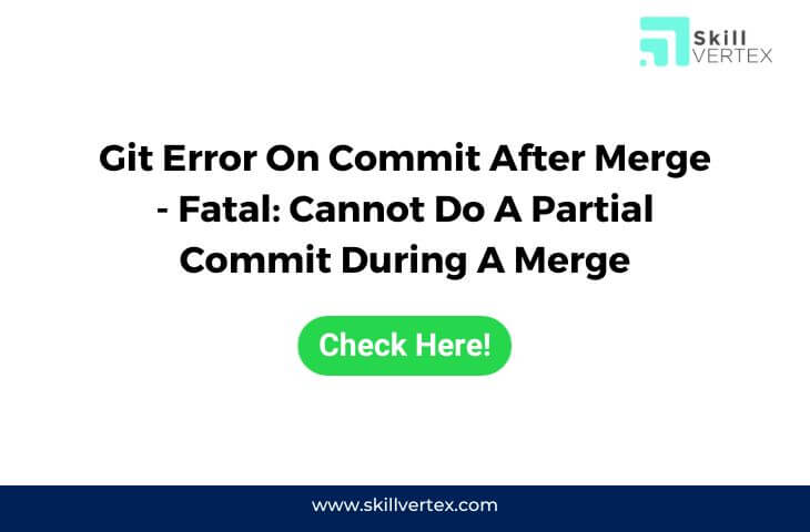 Fatal Cannot Do A Partial Commit During A Merge 解决