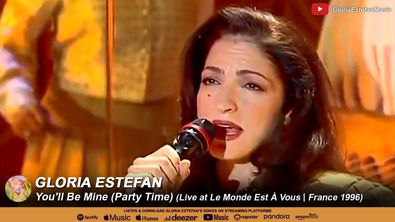 Gloria Estefan • You'll Be Mine (Party Time) (Live at Le Monde Est À Gloria Estefan You Ll Be Mine Party Time