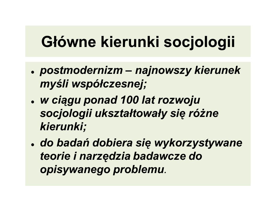 Główne kierunki socjologii - ppt pobierz Do Twórców Teorii Konfliktu Społecznego W Socjologii Nie Należy