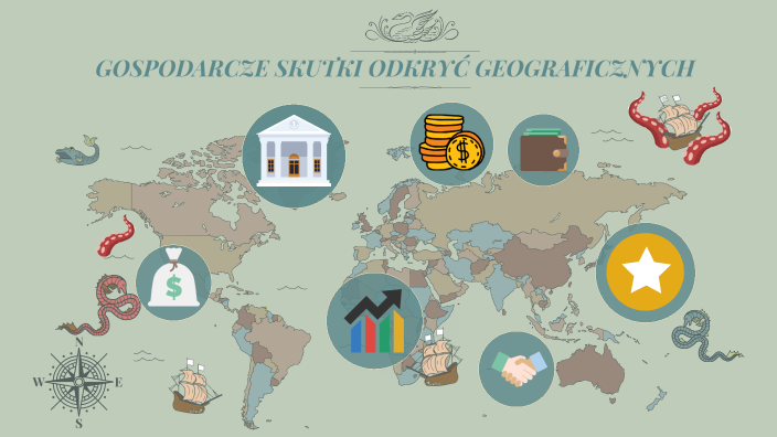 Gospodarcze skutki wielkich odkryć geograficznych by Zuzanna Marczyk on Przedstaw Gospodarcze I Społeczne Skutki Industrializacji