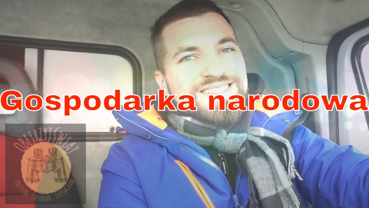 Gospodarka Narodowa I Jej Charakterystyka