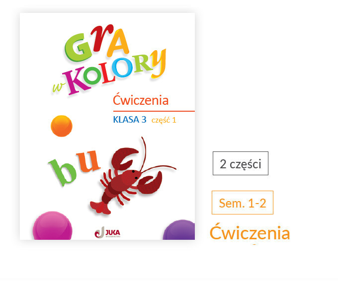 Gra w kolory. Ćwiczenia. Klasa 3. Część 1 | Warszawa | Kup teraz na Gra W Kolory Klasa 3 ćwiczenia Część 2 Odpowiedzi