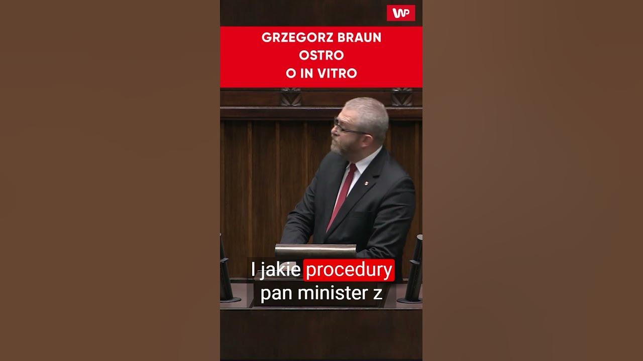 Grzegorz Braun ostro o in vitro - YouTube Grzegorz Więcek Ostrołęka Godziny Otwarcia