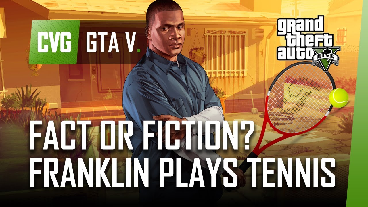 Gta 5 Can Franklin Play Tennis