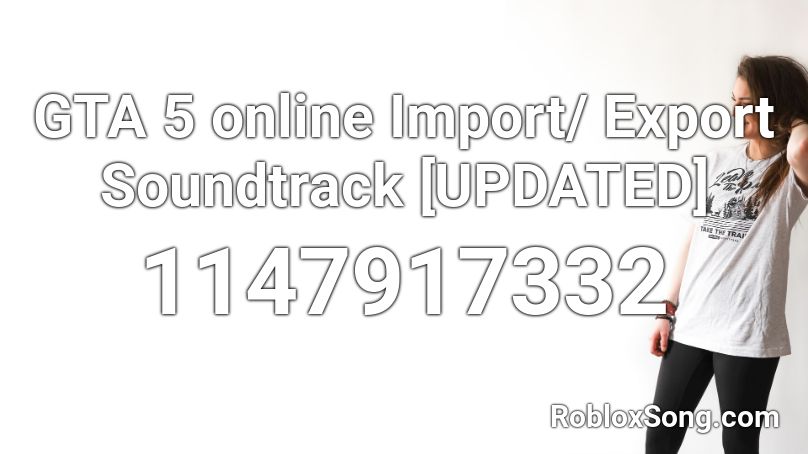 Gta Online Import Export Soundtrack