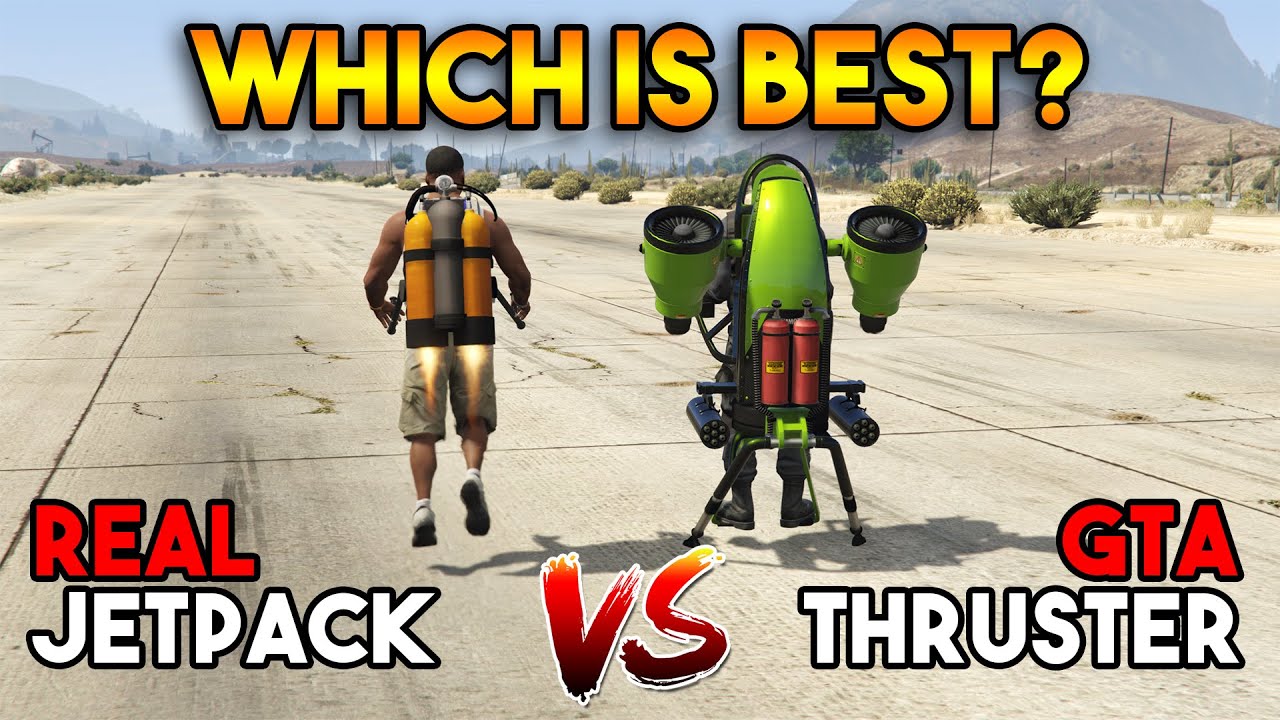 GTA 5 THRUSTER VS REAL JETPACK : WHICH IS BEST? - YouTube How To Use Thruster Gta 5