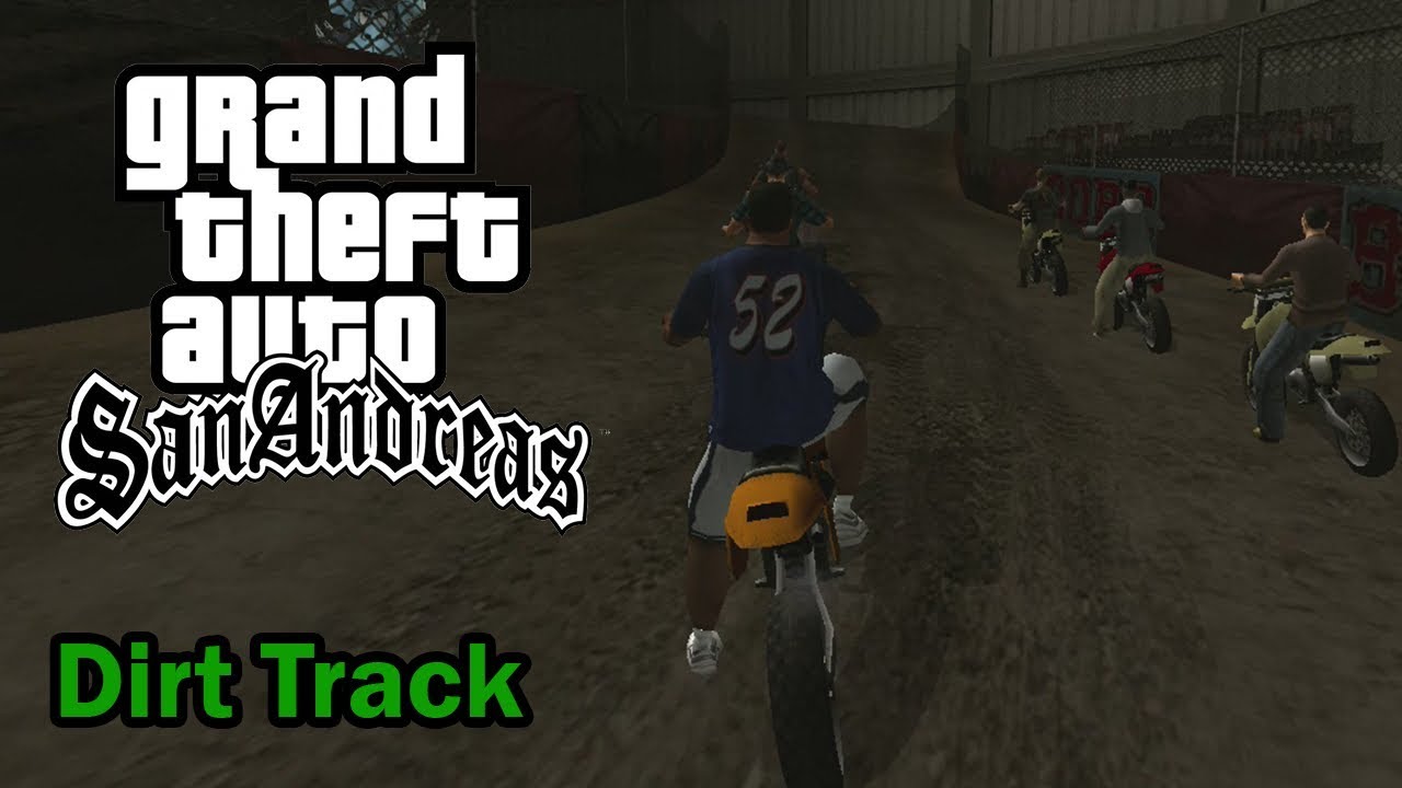 Gta San Andreas Dirt Track