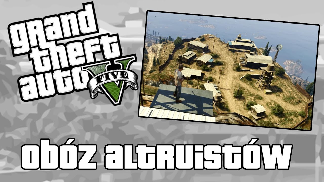 Oboz Altruistow Gta 5 Mapa