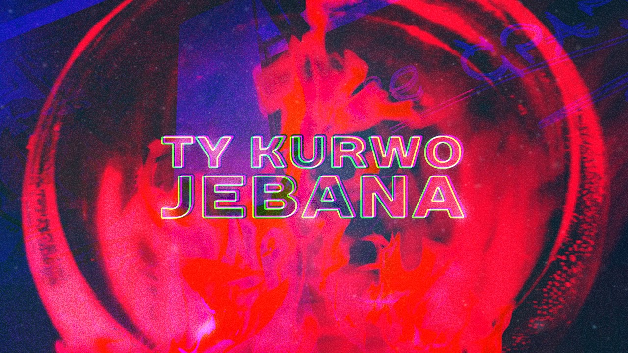 HaeNTe x STOORZECH - TY KURWO JEBANA • 2020 - YouTube Zyje Dla Gangu Ty Jebana Palo