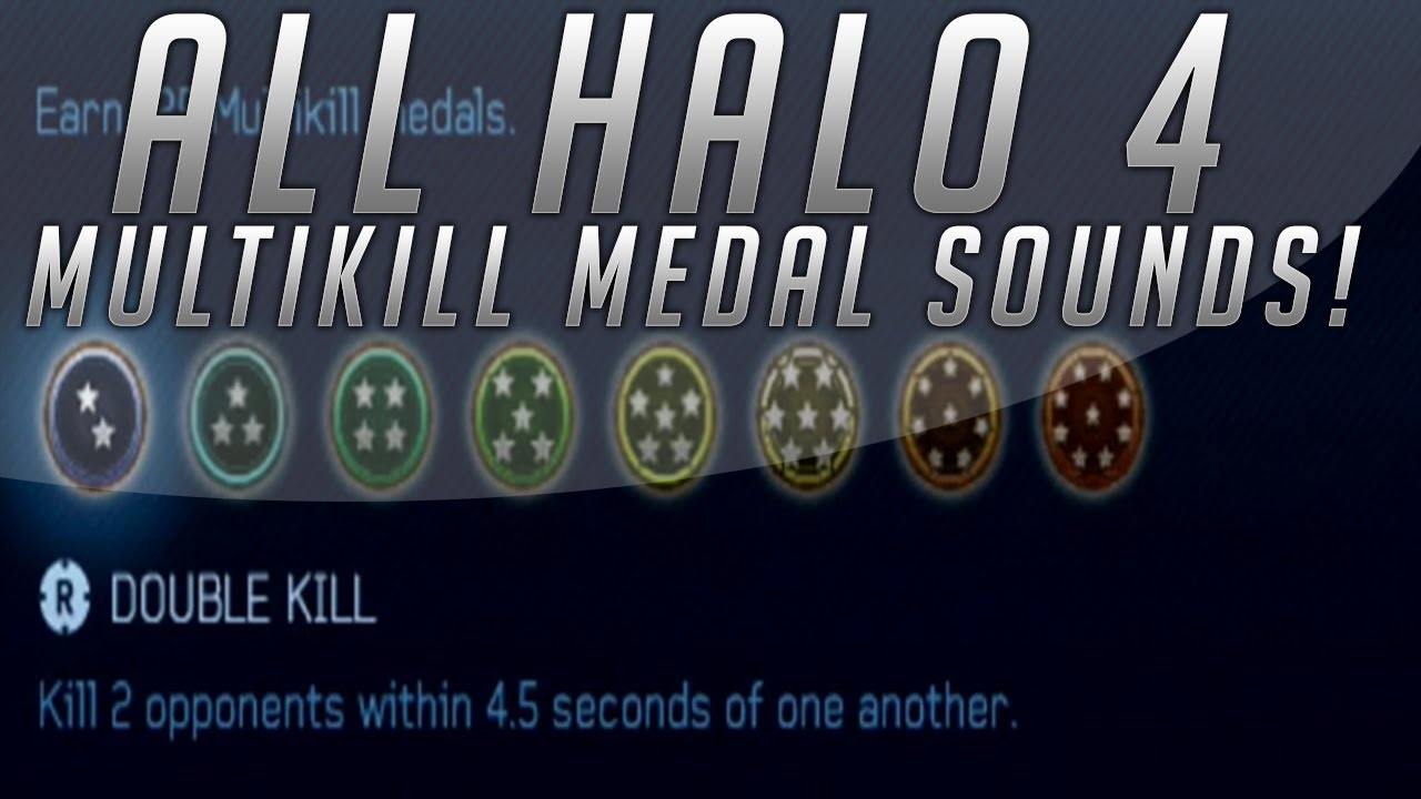 Halo 4 | All Multikill Medal Sounds (Killionaire, Killpocalypse, Etc Halo Double Kill Sound Effect