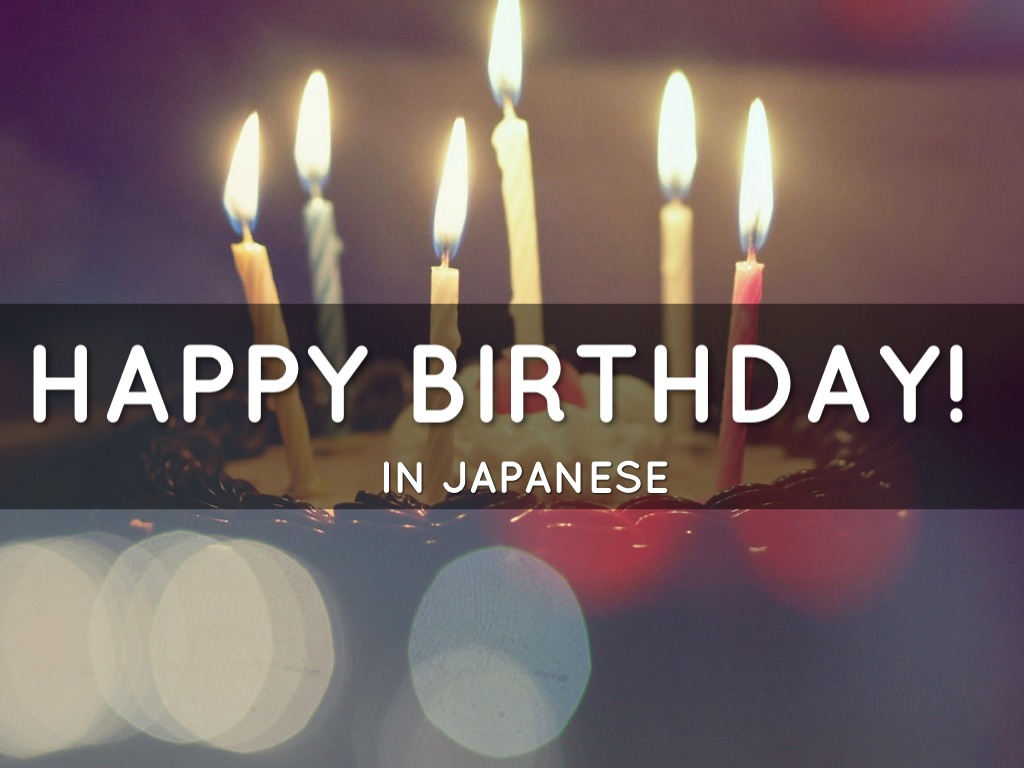 Happy Birthday Song In Japanese | The Cake Boutique Happy Birthday Song In Japanese