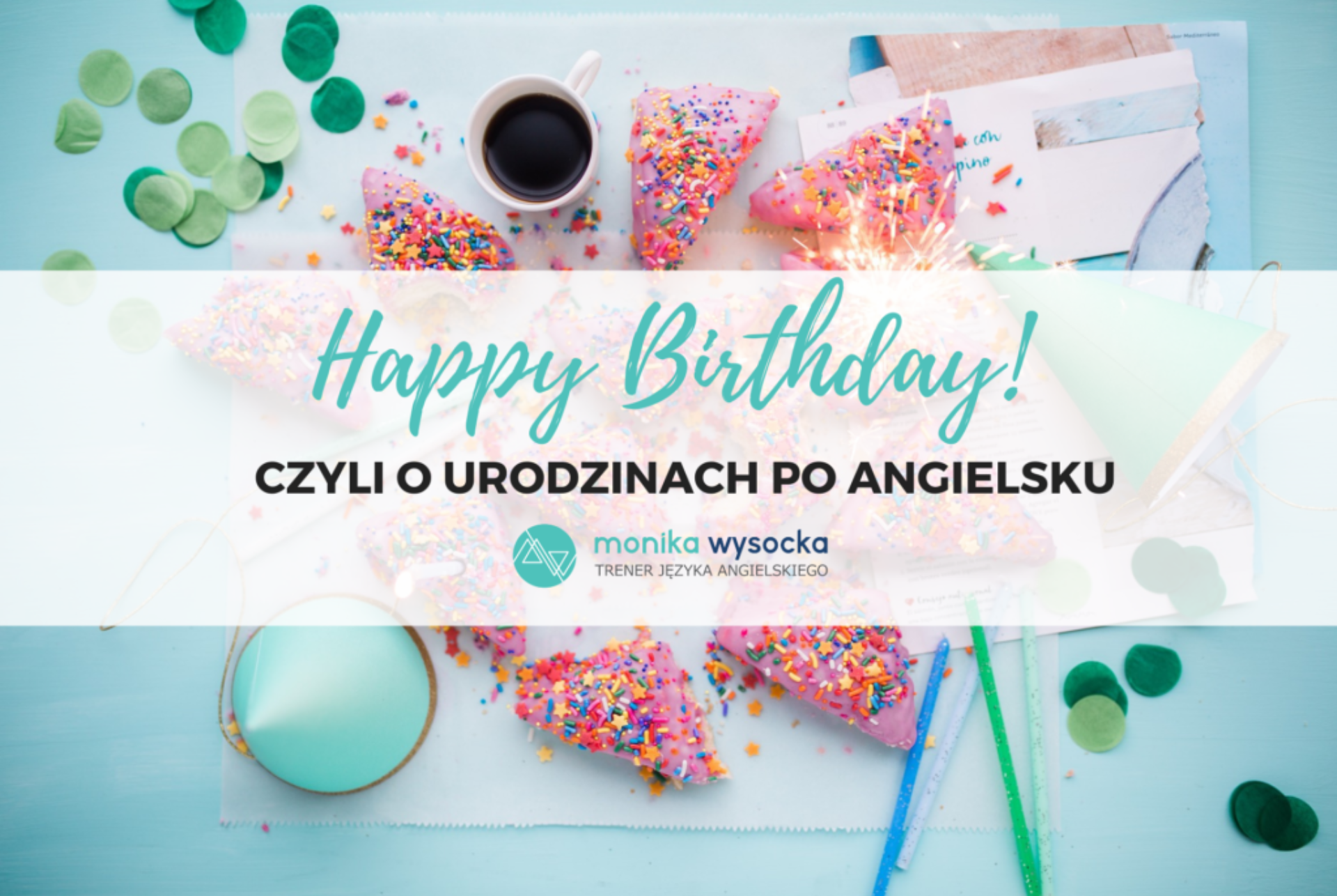 Opis Przyjęcia Urodzinowego Po Angielsku
