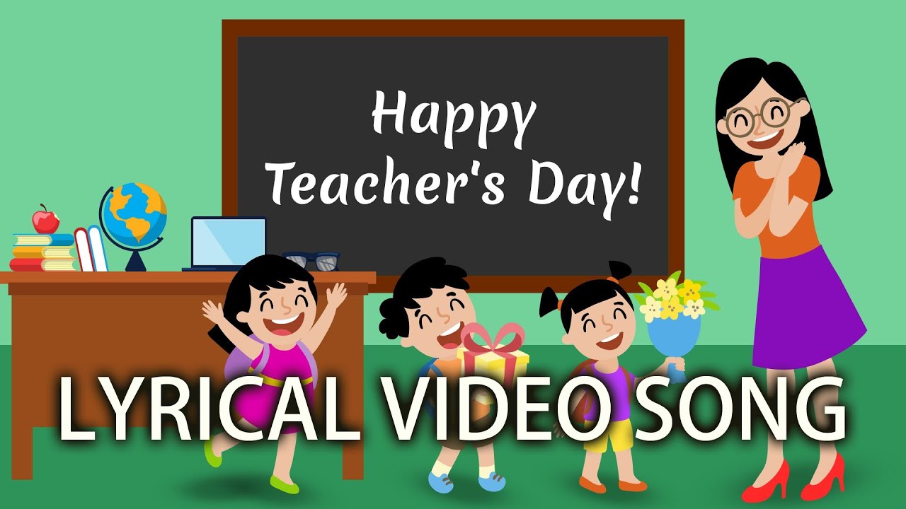 Happy Teacher's Day Song For Kids | Lyrical Video | School Bell - YouTube Teachers Day Song In English
