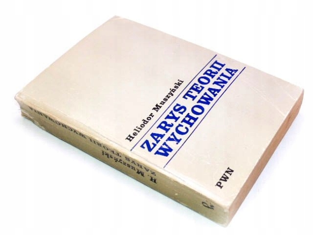 Heliodor Muszyński Zarys Teorii Wychowania Pdf
