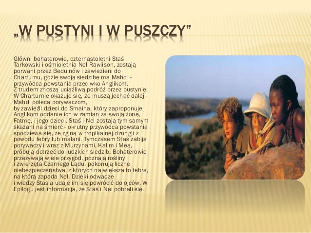 Henryk sienkiewicz i jego twórczość Opis Lwa Z Pustyni Iw Puszczy
