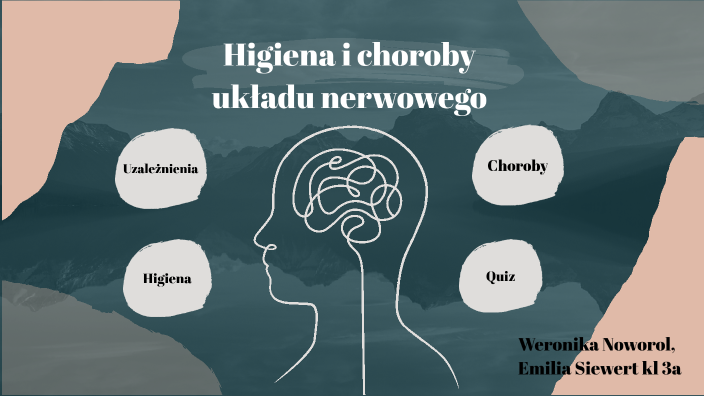 Higiena I Choroby Układu Nerwowego Prezentacja
