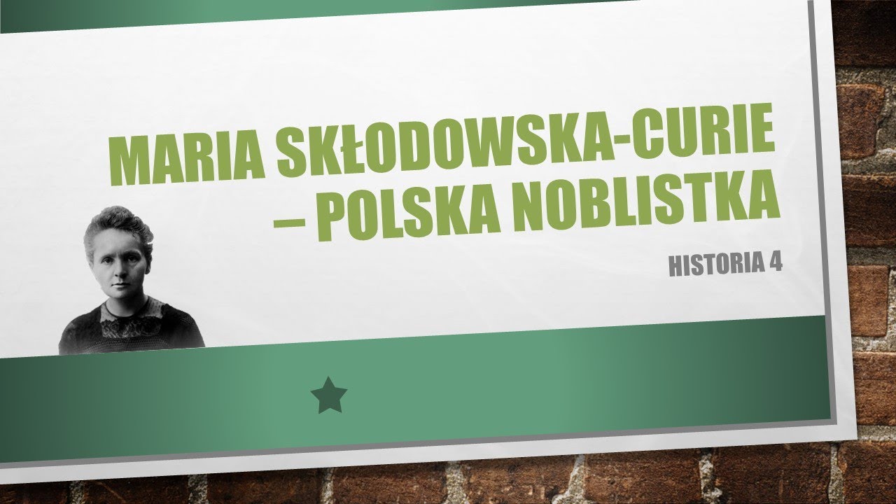 Informacje O Marii Skłodowskiej Curie Po Angielsku