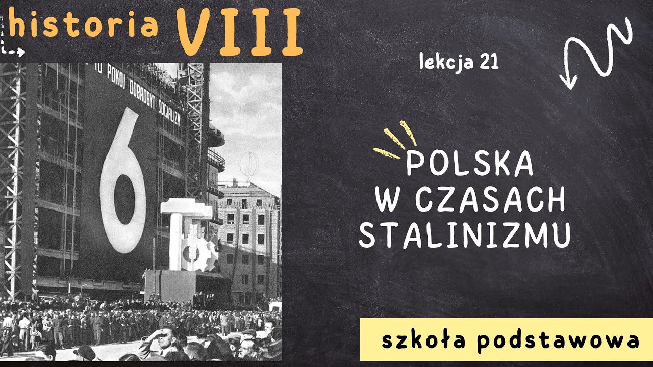 Historia 8 [Lekcja 21 - Polska w czasach stalinizmu] - YouTube Polska W Czasach Stalinizmu Klasa 8