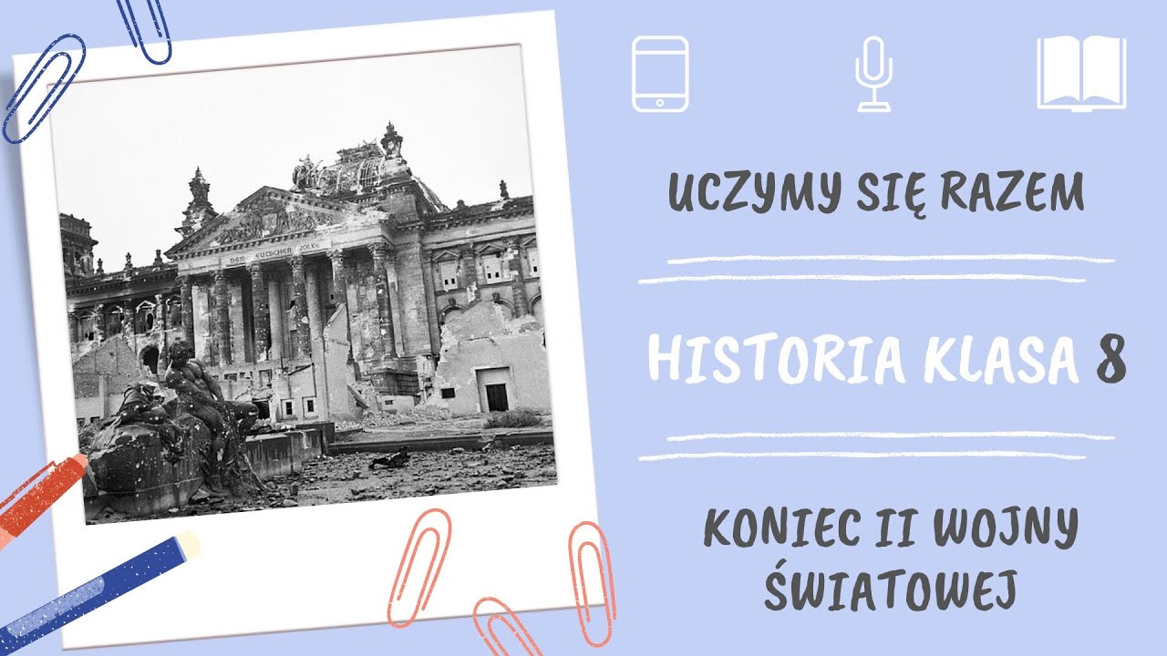 Historia klasa 8. Koniec II wojny światowej. Uczymy się razem - YouTube Test Z 2 Wojny Swiatowej Kl 8