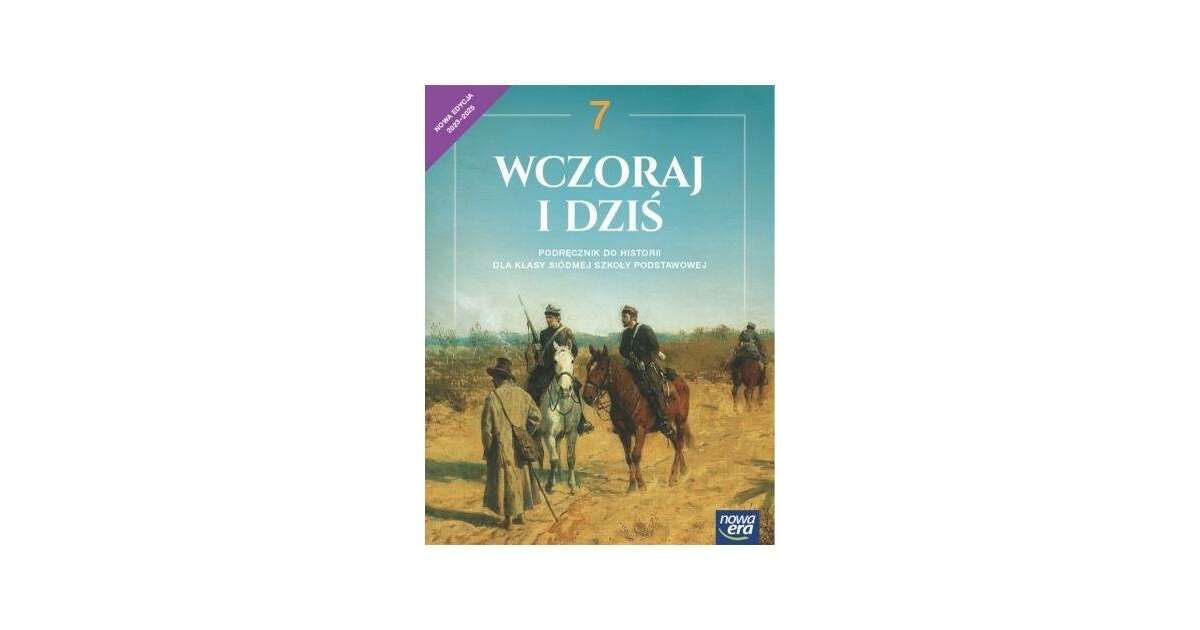 Historia SP 7 Wczoraj i dziś neon Podr. 2023 - bookbook.pl - księgarnia Historia Klasa 8 Podręcznik Nowa Era