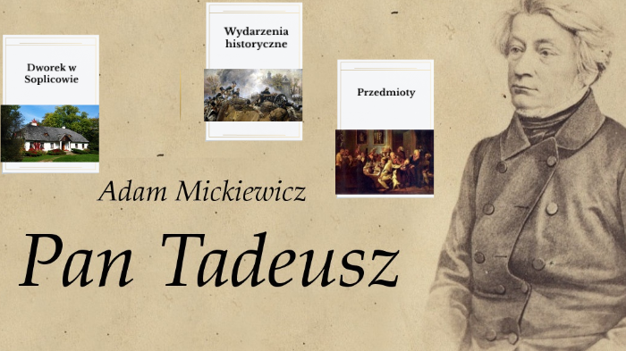 Historia w "Panu Tadeuszu" by Monika Rokicka on Prezi Wątek Miłosny W Panu Tadeuszu