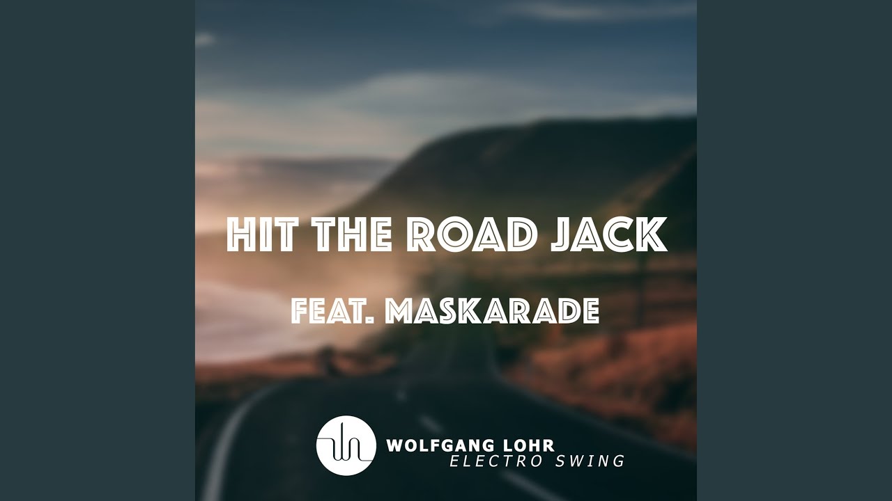 Hit The Road Jack Acapella