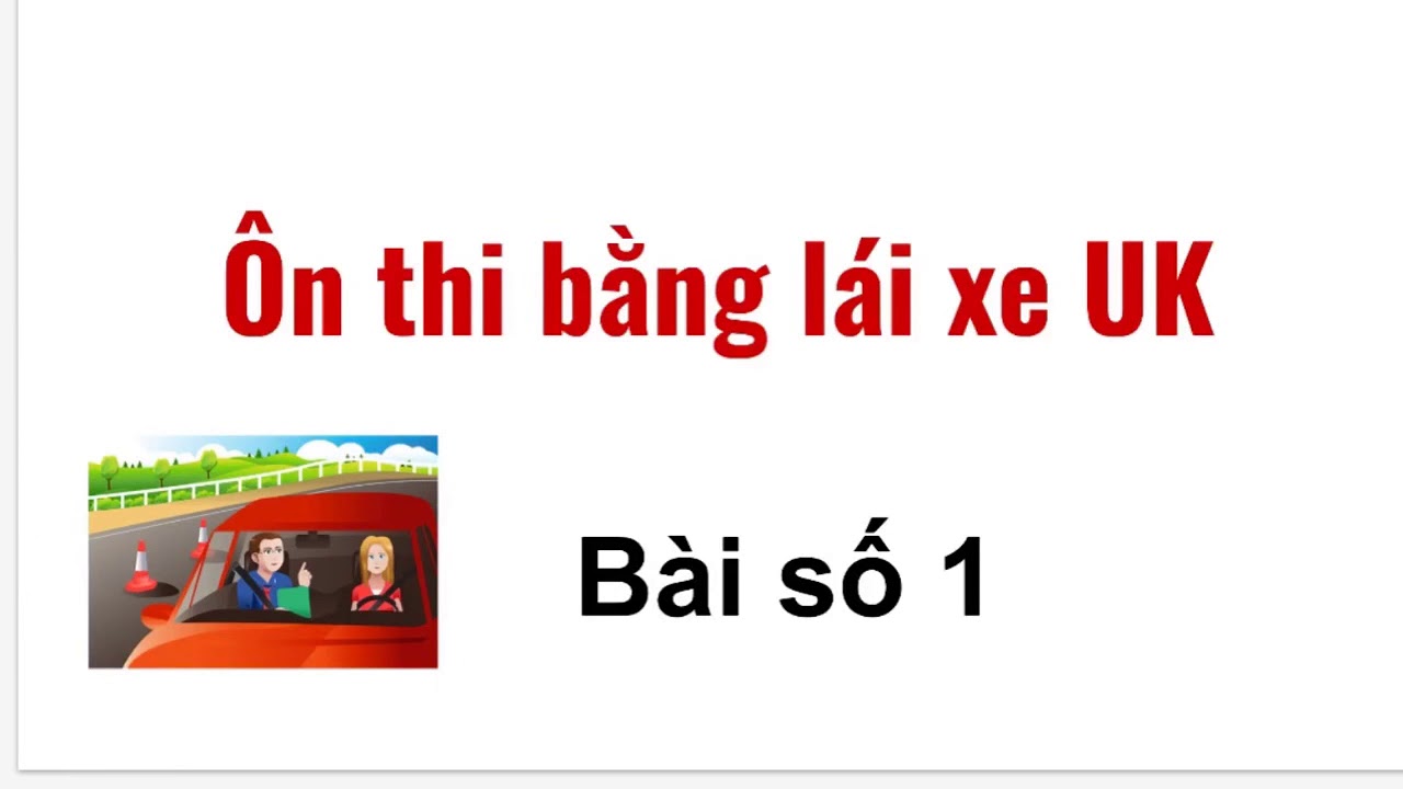 Hoc Ly Thuyet lai Xe uk - YouTube Ly Thuyet Thi Nail O California