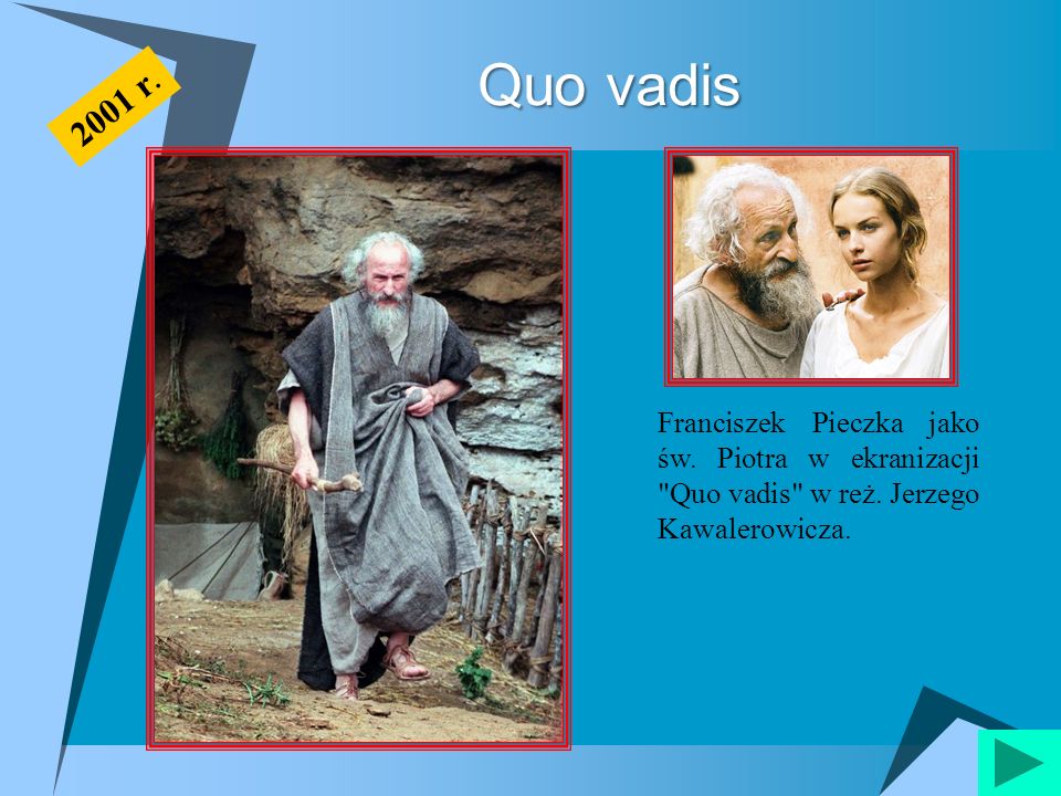 Charakterystyka św Piotra Quo Vadis
