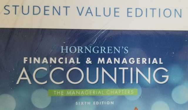 Horngren's Financial & Managerial Accounting : The Managerial Chapters Horngren S Financial And Managerial Accounting 7th Edition