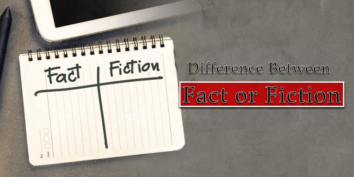 How Do You Tell the Difference Between Fact or Fiction? - Intellectfolks 1 Fact And Fiction