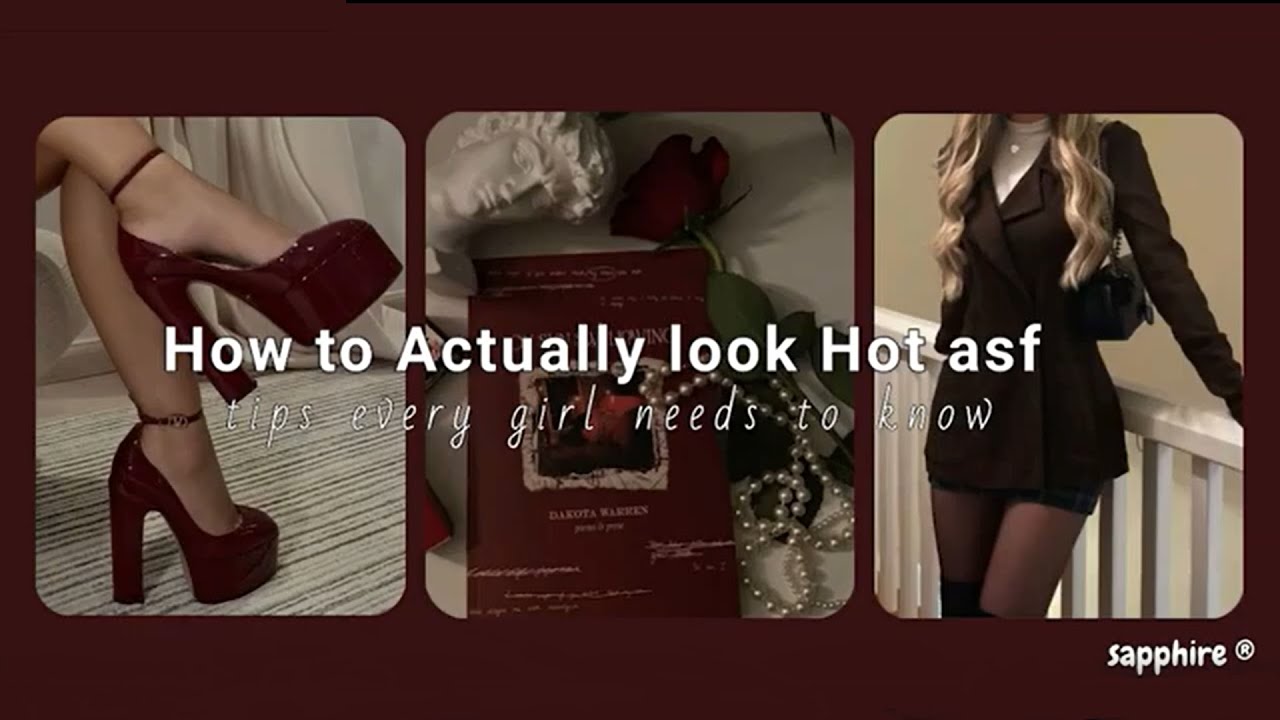 How to Actually look Hot asf | Tips every girl should know - YouTube Hot Asf Co To Znaczy