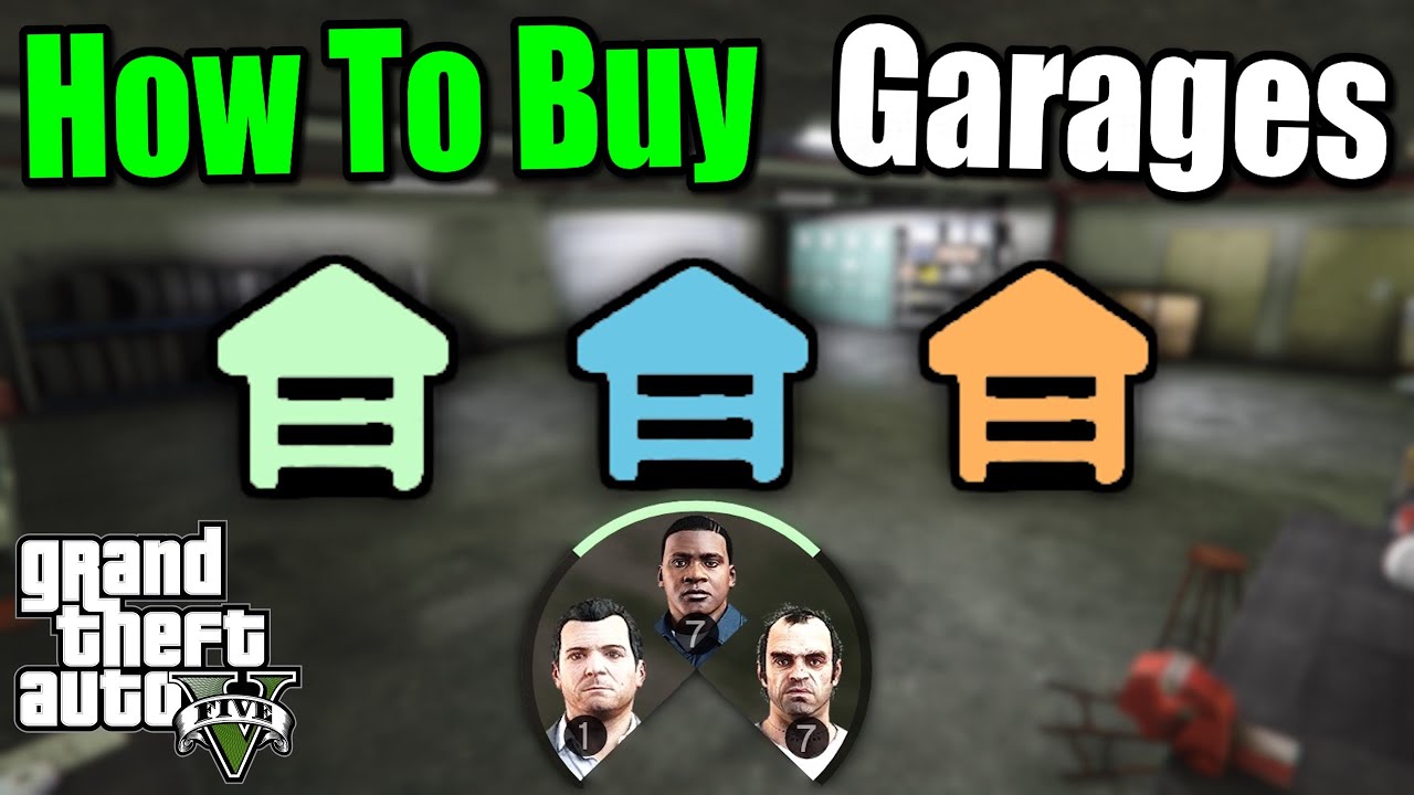 How To Buy Garages - GTA 5 Story Mode - YouTube All Garages In Gta 5 Story Mode