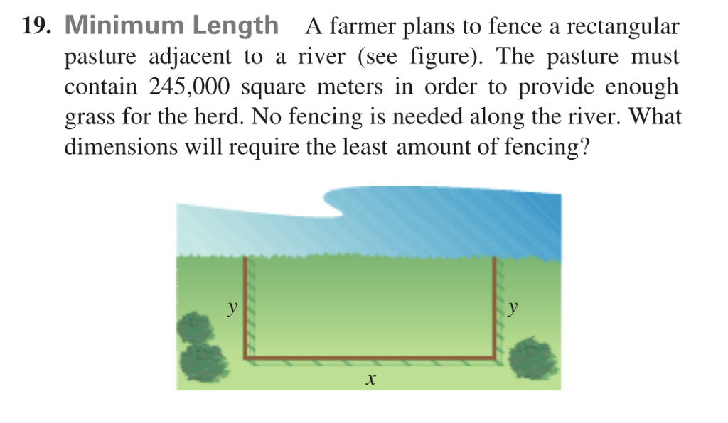 A Farmer Needs To Fence A Rectangular Piece Of Land