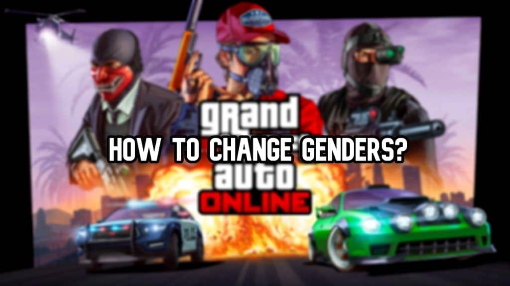 How To Change Genders In GTA Online? – RPG Overload Can You Change Gender In Gta Online