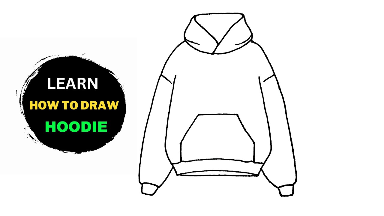 How To Draw A Hoodie | Hoodie Drawing Tutorial - YouTube How To Draw A Hoodie