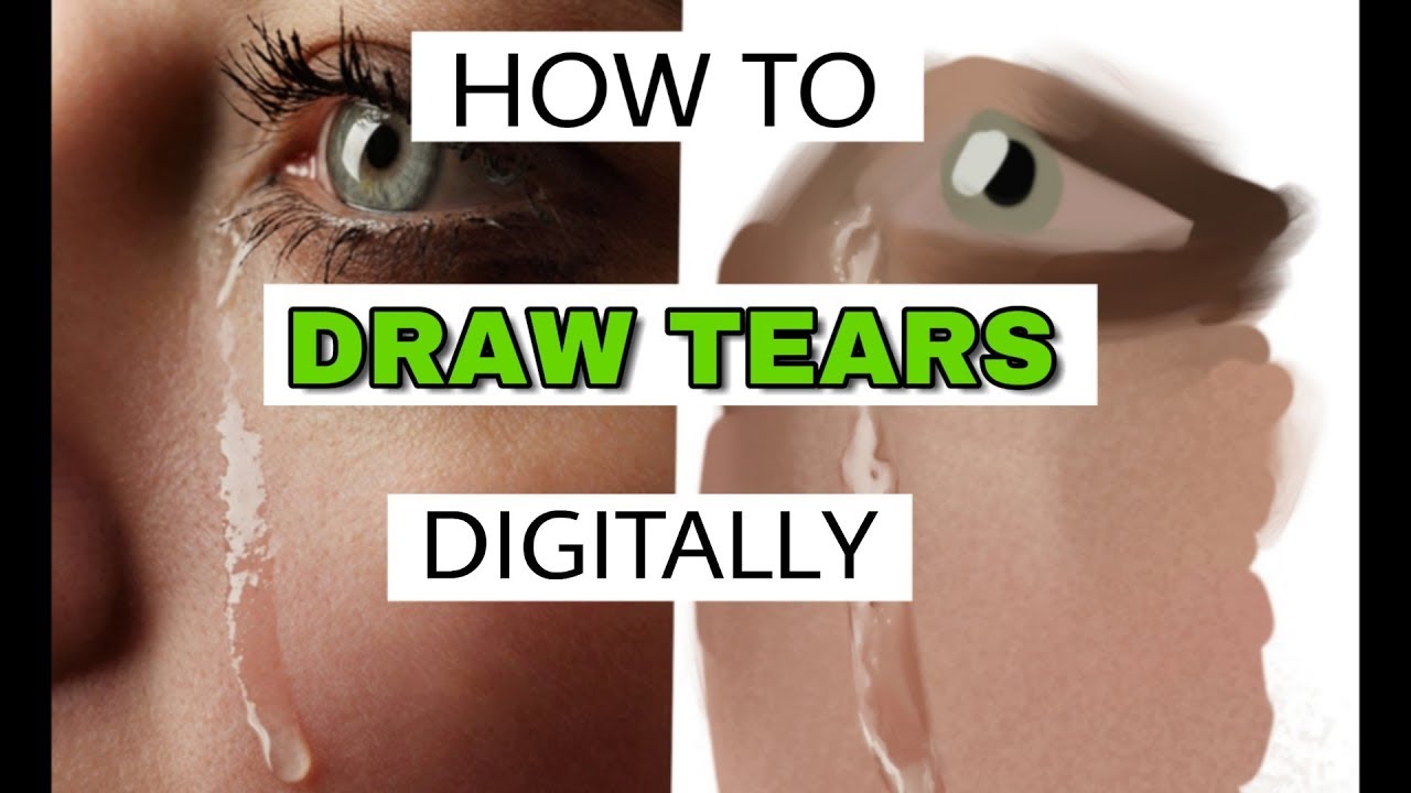 How To Draw Tears Digital