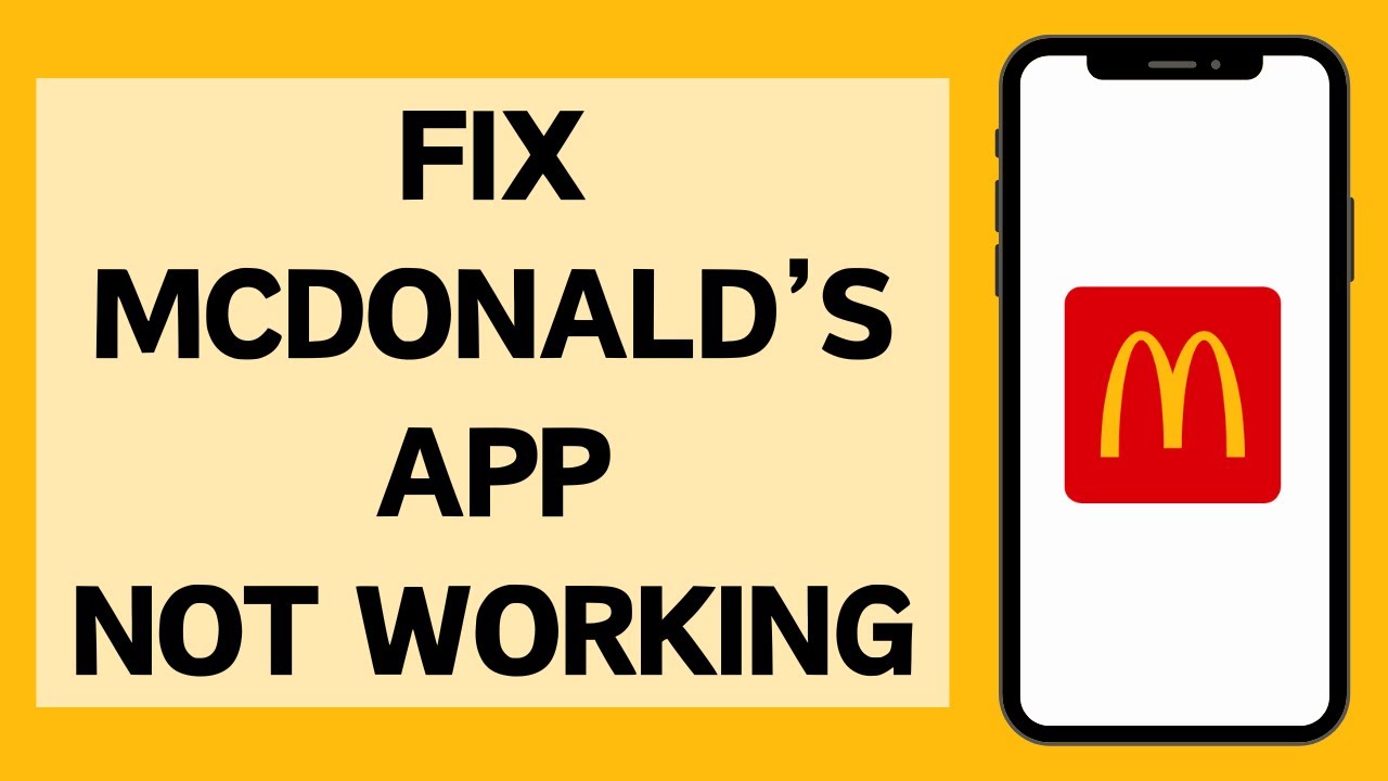 How To Fix McDonald's App Not Working (2024) | McDonald's App Not Why Is The Mcdonald S App Not Working