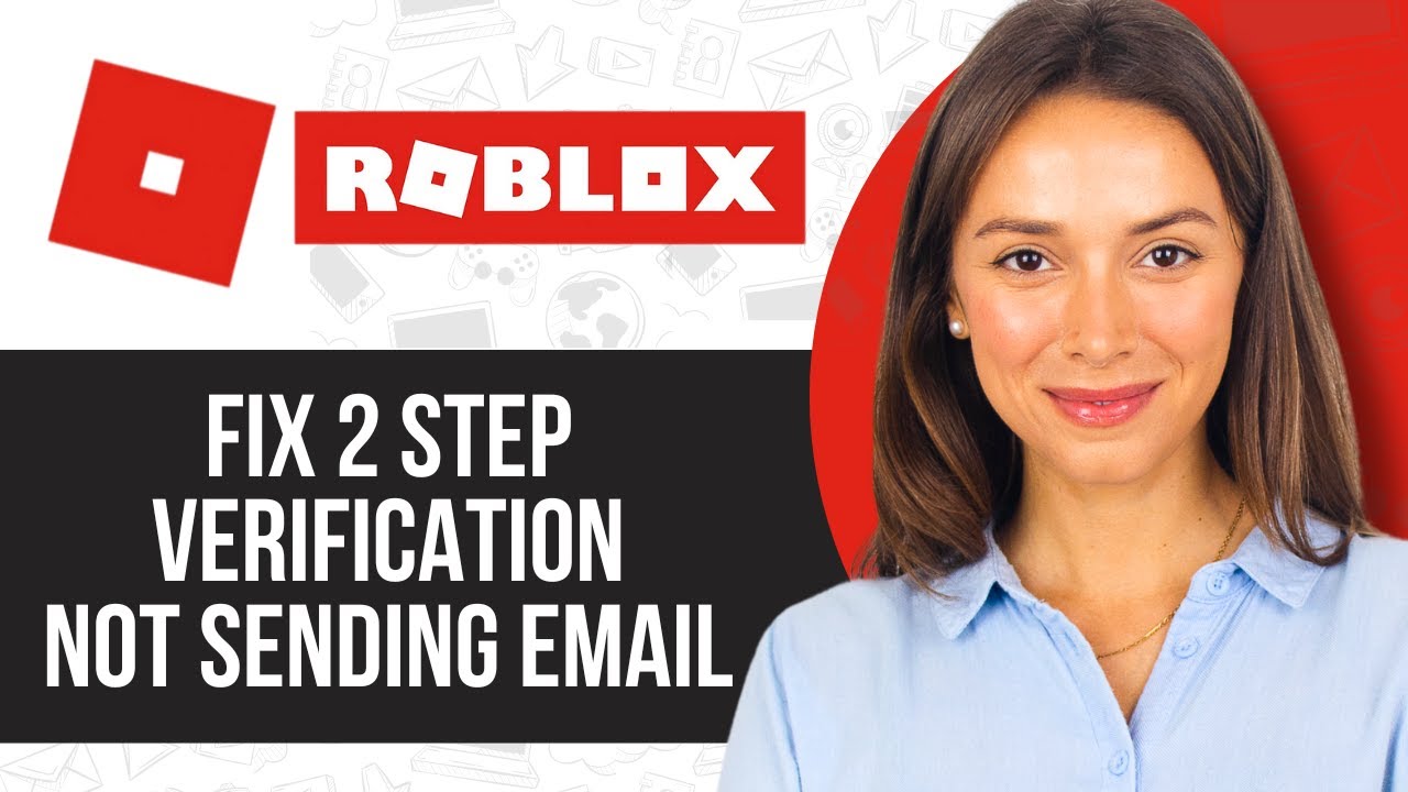 How to Fix Roblox 2 Step Verification Not Sending Email (Problem Solved Roblox 2 Step Verification Not Sending