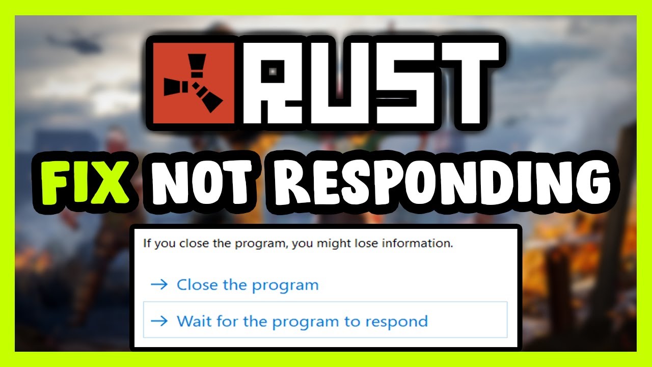 How to FIX Rust Not Responding - YouTube Rust Server Is Not Responding