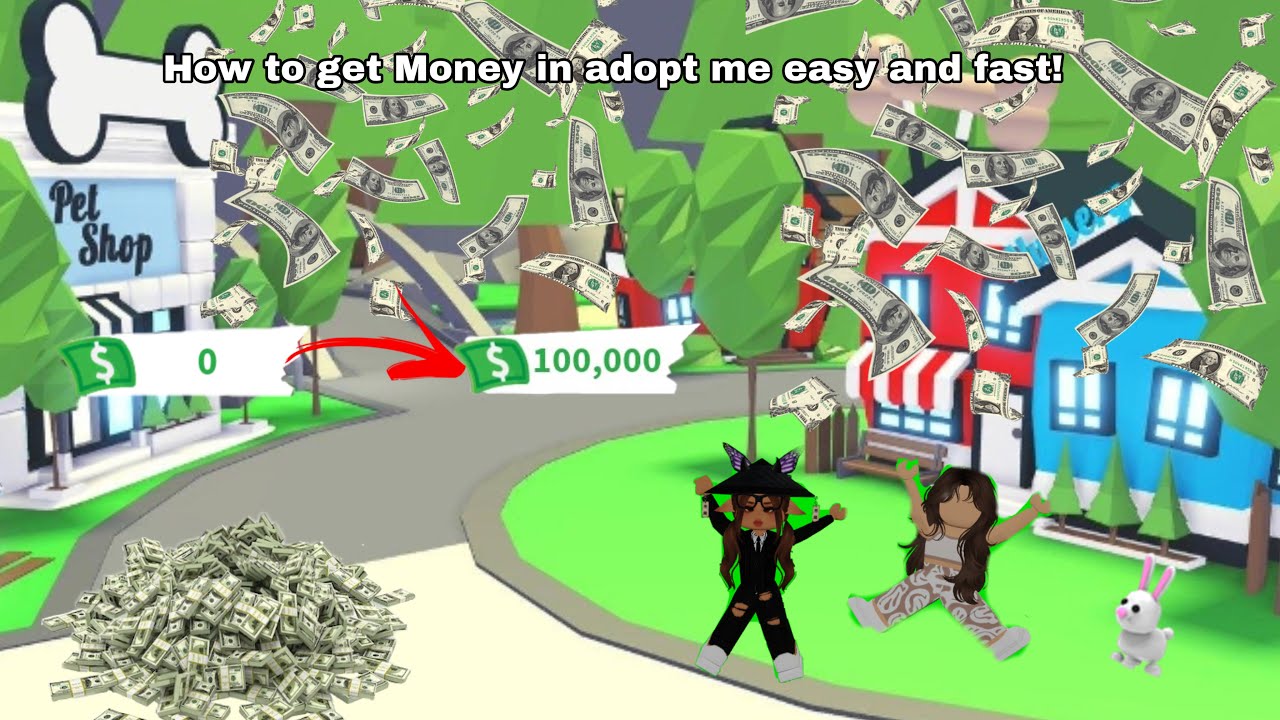 How to get Money in adopt me ( Easy and Fast) - YouTube How To Get Free Money In Adopt Me
