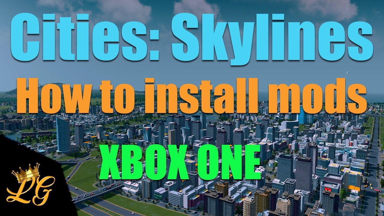HOW TO INSTALL MODS CITIES SKYLINES XBOX ONE - YouTube Cities Skylines How To Install Mods